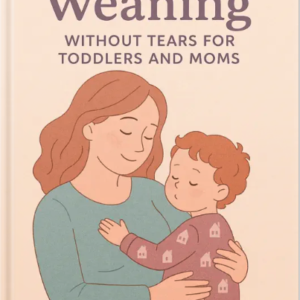Illustrated book cover for “Gentle Weaning: Without Tears for Toddlers and Moms” by Louise Blount, showing a mother lovingly holding a toddler.