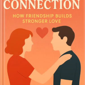Illustrated book cover of ‘True Connection’ showing a couple facing each other with a heart symbol above them on an orange background.