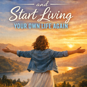 A woman standing on a hilltop with her arms outstretched toward a glowing sunset over mountains and a lake, symbolizing freedom and renewal. The title “Stop Fixing and Start Living Your Own Life Again” appears in bold and script fonts, with the author name Louise Blount at the bottom.