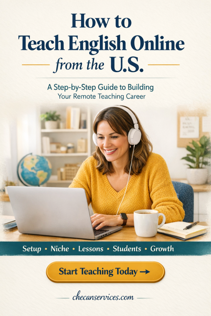 Woman smiling at laptop in a cozy home office while teaching online, with text overlay “How to Teach English Online from the U.S.” and a step-by-step guide for starting a remote teaching career.