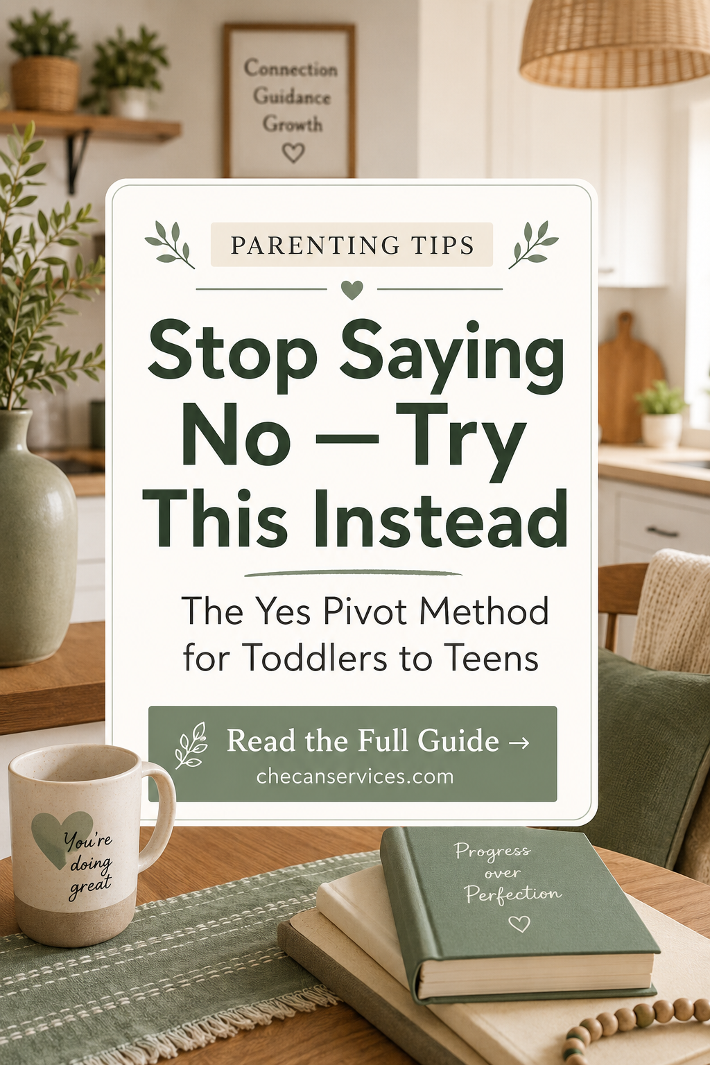 How to Stop Saying No to Your Kids (Without Losing Control)