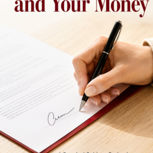 Close-up of a ringless woman's hand signing a document on a light wood desk, with the title Divorce and Your Money overlaid in the negative space above.